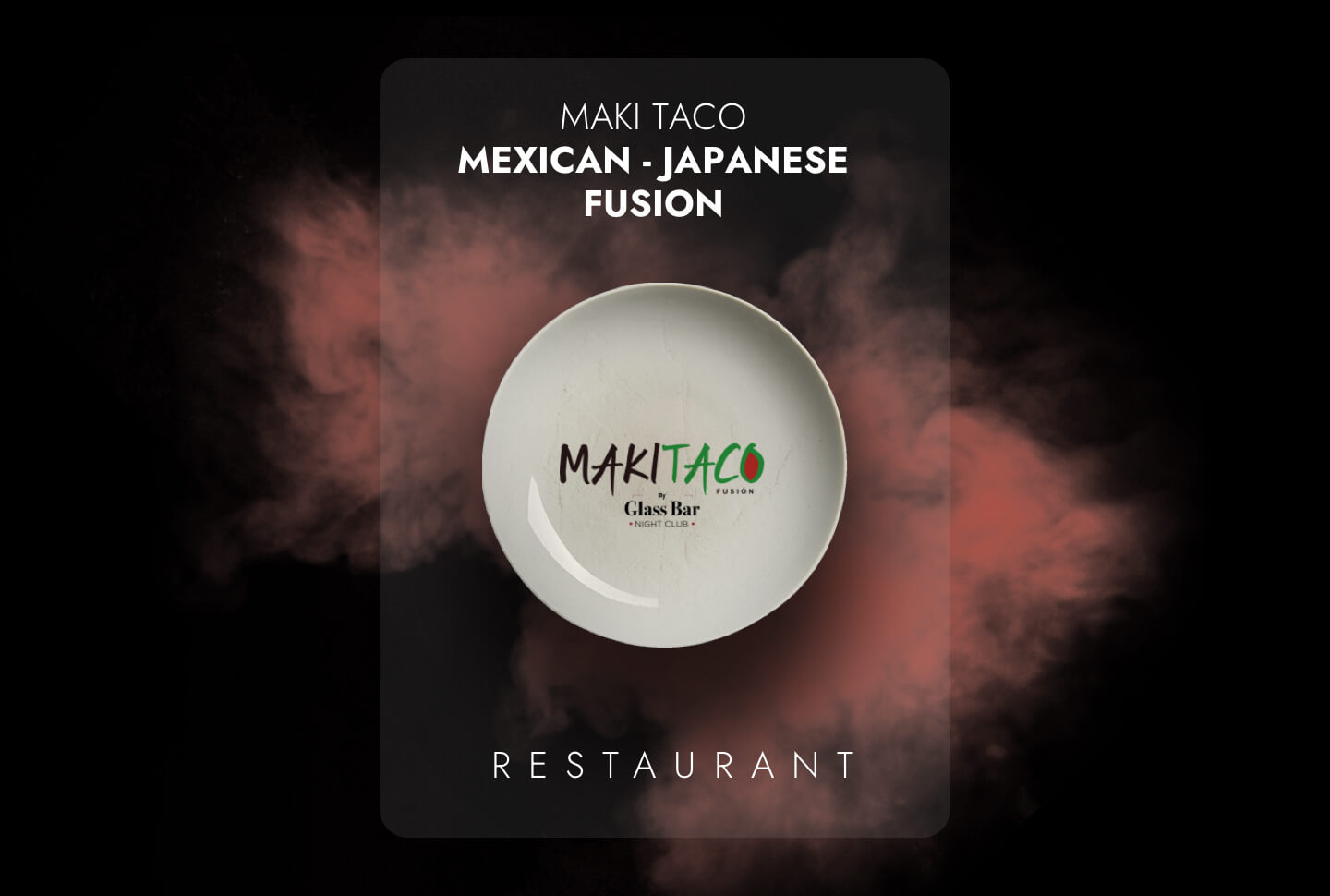 Maki Taco - Fusión mexicana - japonesa | Oasis Hotels & Resorts